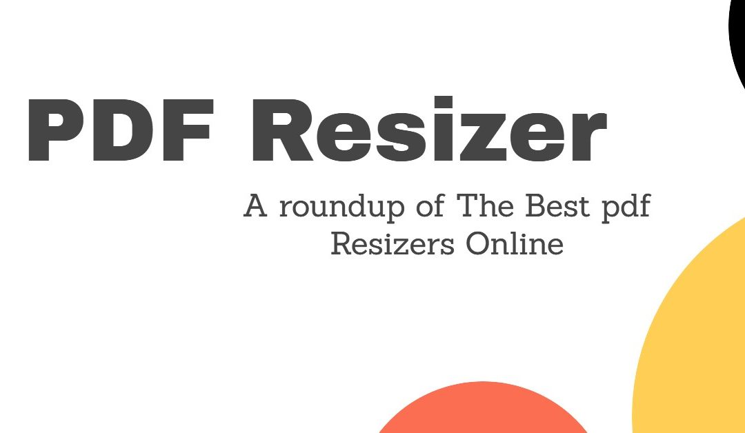 PDF Resizer – Roundup of The Best pdf Resizers Online
