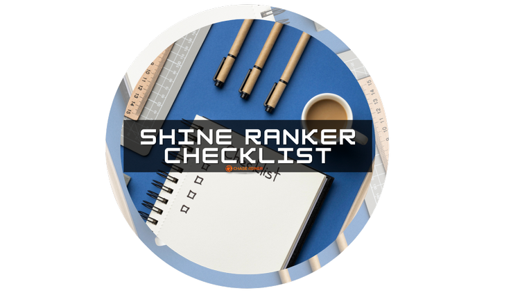 Shine Ranker Checklist
